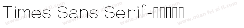 Times Sans Serif字体转换